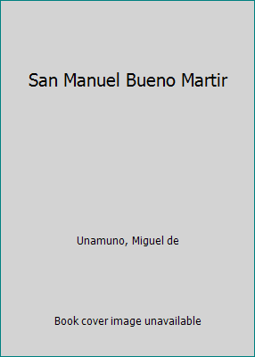 San Manuel Bueno Martir 0785951458 Book Cover