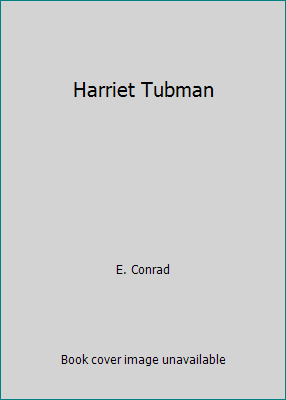 Harriet Tubman 083973025X Book Cover