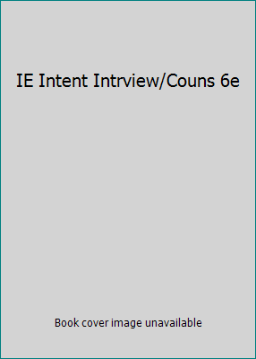 IE Intent Intrview/Couns 6e 0495090085 Book Cover
