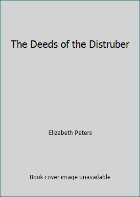 The Deeds of the Distruber B004L1LA80 Book Cover