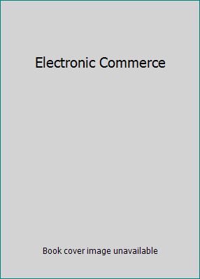 Electronic Commerce 0131230158 Book Cover