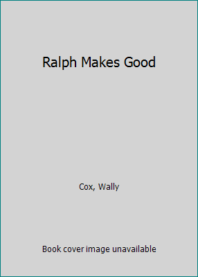 Ralph Makes Good B000HYVFZS Book Cover