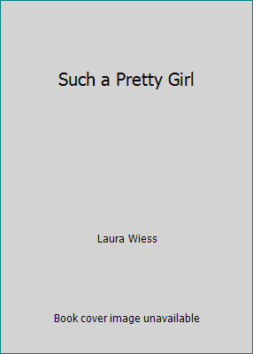 Such a Pretty Girl 1435228723 Book Cover