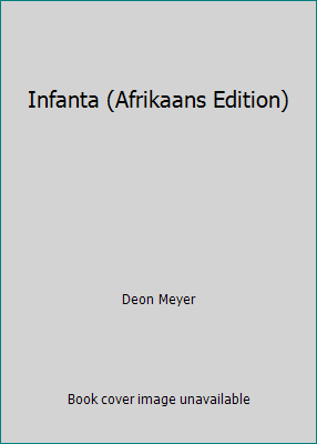 Infanta (Afrikaans Edition) 079933314X Book Cover