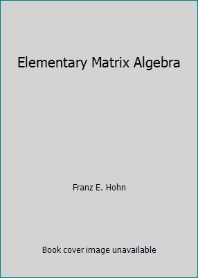 Elementary Matrix Algebra 0023559500 Book Cover