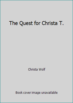 The Quest for Christa T. B000I3IVJ6 Book Cover