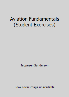Aviation Fundamentals (Student Exercises) 0884871673 Book Cover