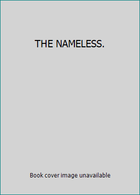 THE NAMELESS. 0007652062 Book Cover