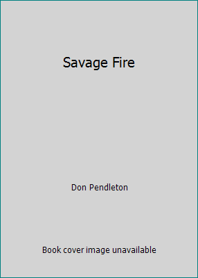 Savage Fire 0523410921 Book Cover