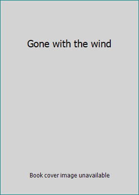 Gone with the wind B000872O2M Book Cover