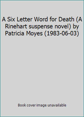 A Six Letter Word for Death (A Rinehart suspens... B01FGIDU98 Book Cover