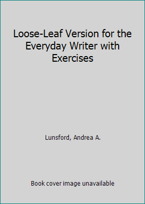 Loose-Leaf Version for the Everyday Writer with... 1319263437 Book Cover