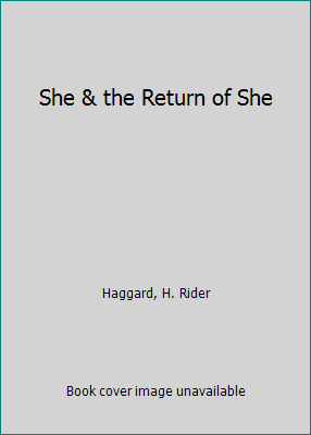 She & the Return of She [Unknown] B001KIX0VM Book Cover