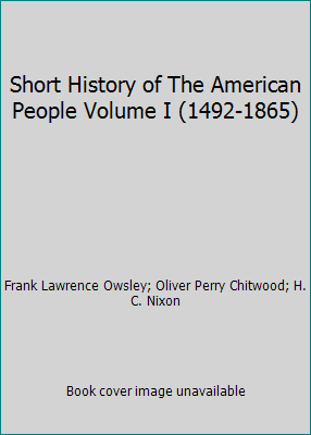 Short History of The American People Volume I (... B000BF0JN2 Book Cover