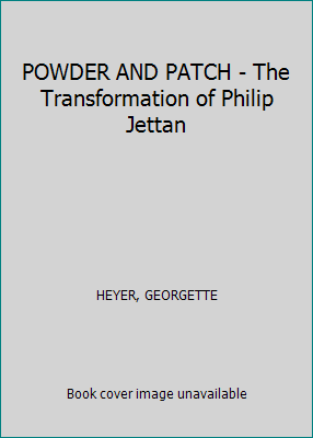 POWDER AND PATCH - The Transformation of Philip... B004HDWHZW Book Cover