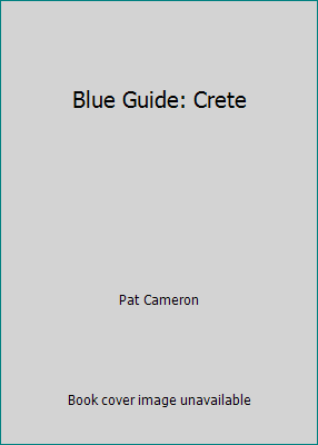 Blue Guide: Crete 0713629657 Book Cover