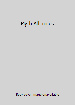 Myth Alliances B000HN5FAK Book Cover