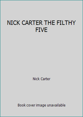NICK CARTER THE FILTHY FIVE B0020LL3MG Book Cover
