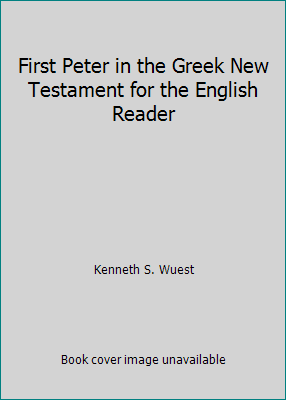 First Peter in the Greek New Testament for the ... B00WQ72V2A Book Cover