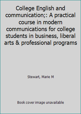 College English and communication;: A practical... B0007E31XC Book Cover