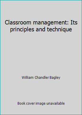Classroom management: Its principles and technique B00087HEE0 Book Cover