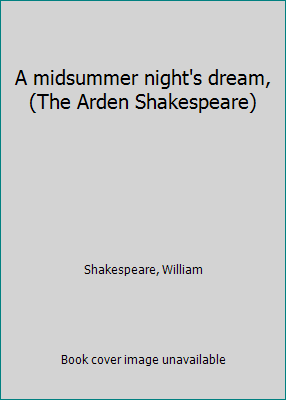 A midsummer night's dream, (The Arden Shakespeare) B0006AHIWW Book Cover