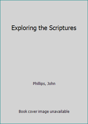 Exploring the Scriptures 0802424120 Book Cover