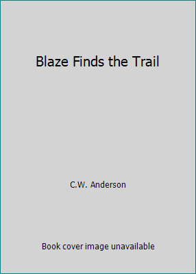 Blaze Finds the Trail B000MBMNRA Book Cover