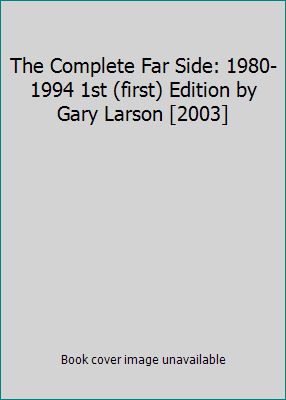 The Complete Far Side: 1980-1994 1st (first) Ed... B00BXU4I3Q Book Cover