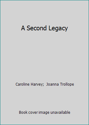 A Second Legacy [Large Print] 0783897421 Book Cover