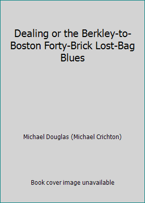 Dealing or the Berkley-to-Boston Forty-Brick Lo... B000KW672S Book Cover