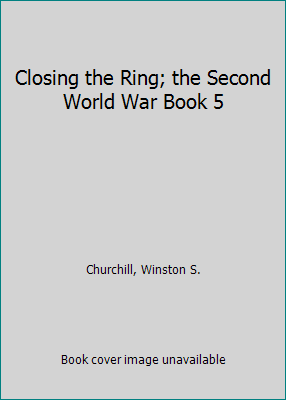 Closing the Ring; the Second World War Book 5 B01C7TKUSI Book Cover