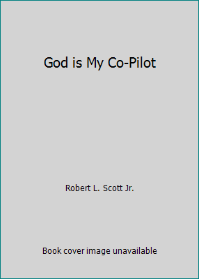 God is My Co-Pilot B002V8CXAE Book Cover