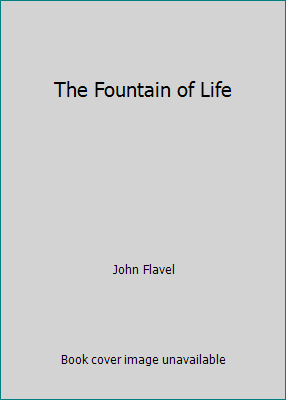 The Fountain of Life 1463530323 Book Cover