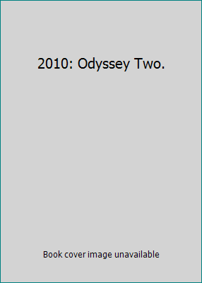 2010: Odyssey Two. B001H1HO9G Book Cover