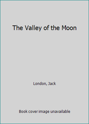 The Valley of the Moon 1519122128 Book Cover
