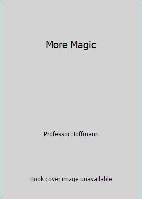 More Magic 1492274127 Book Cover