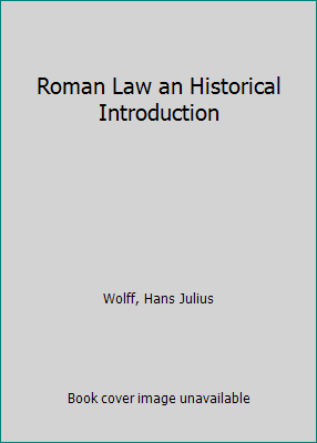 Roman Law an Historical Introduction B000GR5L8I Book Cover