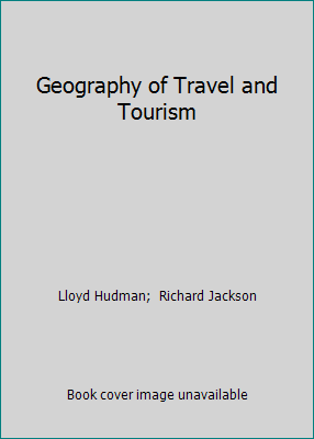 Geography of Travel and Tourism 0827358849 Book Cover