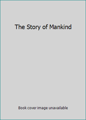 The Story of Mankind B000VT0NO8 Book Cover