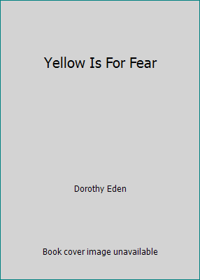 Yellow Is For Fear B000JTJROM Book Cover