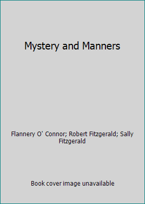 Mystery and Manners B000PHY2Y8 Book Cover