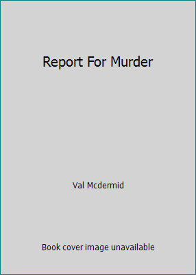 Report For Murder [Large Print] 0750516992 Book Cover