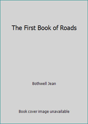 The First Book of Roads B0000CJLNH Book Cover