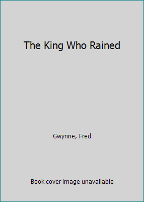 The King Who Rained 0135162122 Book Cover