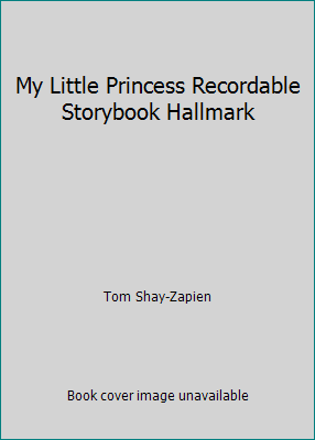 My Little Princess Recordable Storybook Hallmark 1595302883 Book Cover