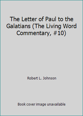 The Letter of Paul to the Galatians (The Living... B00JZ8HO2A Book Cover