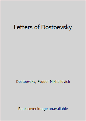 Letters of Dostoevsky 081801136X Book Cover