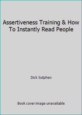 Assertiveness Training & How To Instantly Read ... 091184256X Book Cover