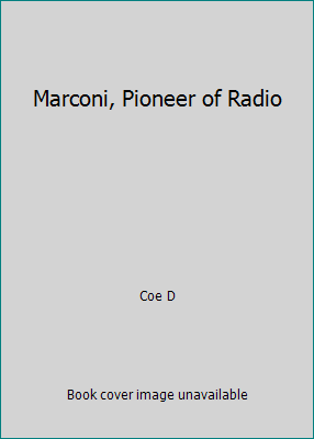 Marconi, Pioneer of Radio B000L2G00Q Book Cover